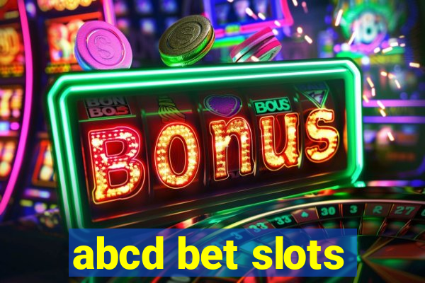 abcd bet slots